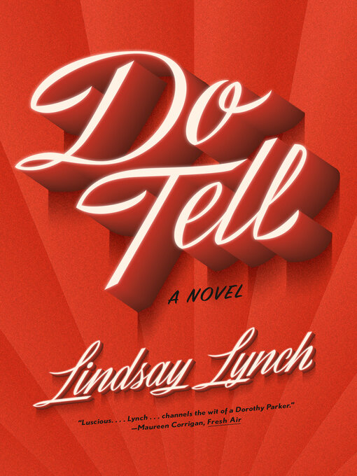 Title details for Do Tell by Lindsay Lynch - Available